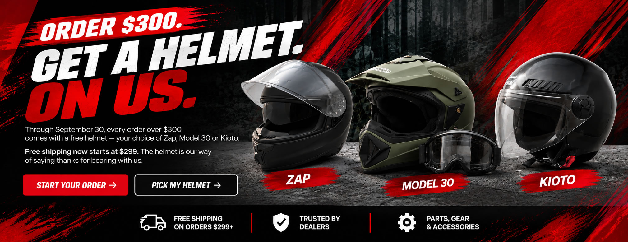 Spend $300. Your Helmet��s On Us.