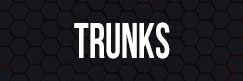 Trunks